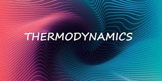 Thermodynamics